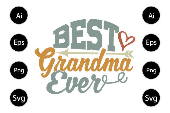 Best Grandma Ever Graphics for Crafts & Gifts