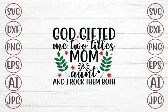 God Gifted Me Two Titles: Graphics and Crafts