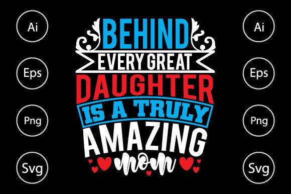 Great Daughter is a Truly Amazing Mom Graphics for Crafts