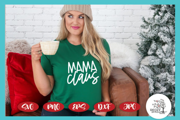 Mama Claus Christmas SVG for T-Shirts