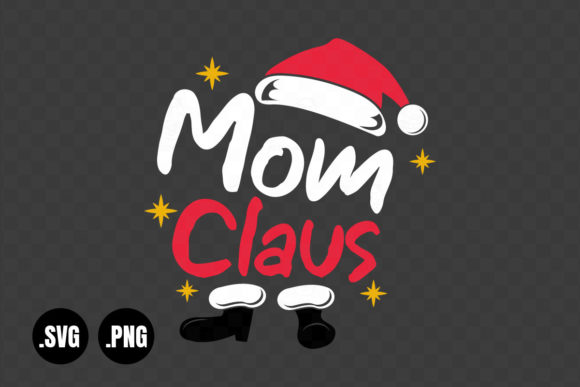 Mom Claus, Christmas Design Graphics