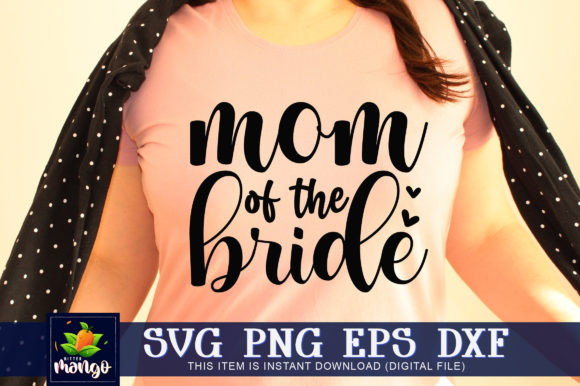 Mom of the Bride Graphics for Crafts & Blogs