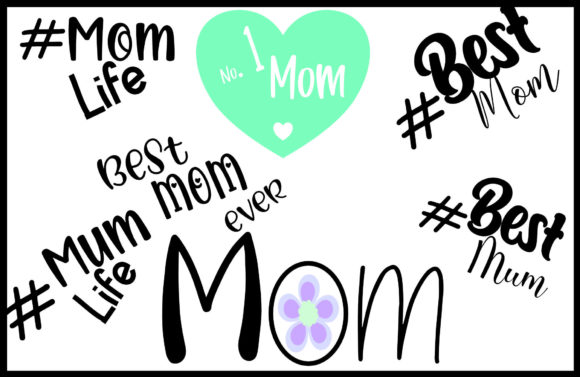 Mom Quotes Set: Graphics for Crafts & Business