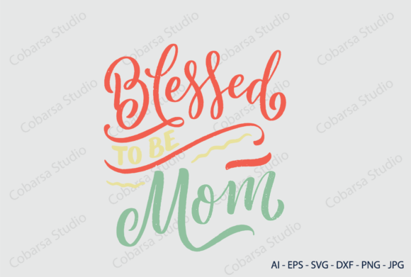 Mothers Day Blessed Mom: A Designer's Real-World Review