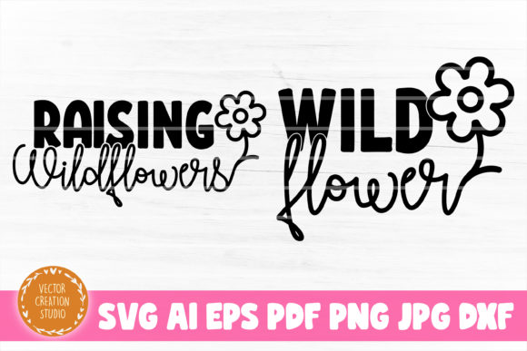 Raising Wildflower Mom Daughter Graphics