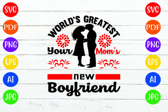 World's Greatest Boyfriend Graphics for Crafts